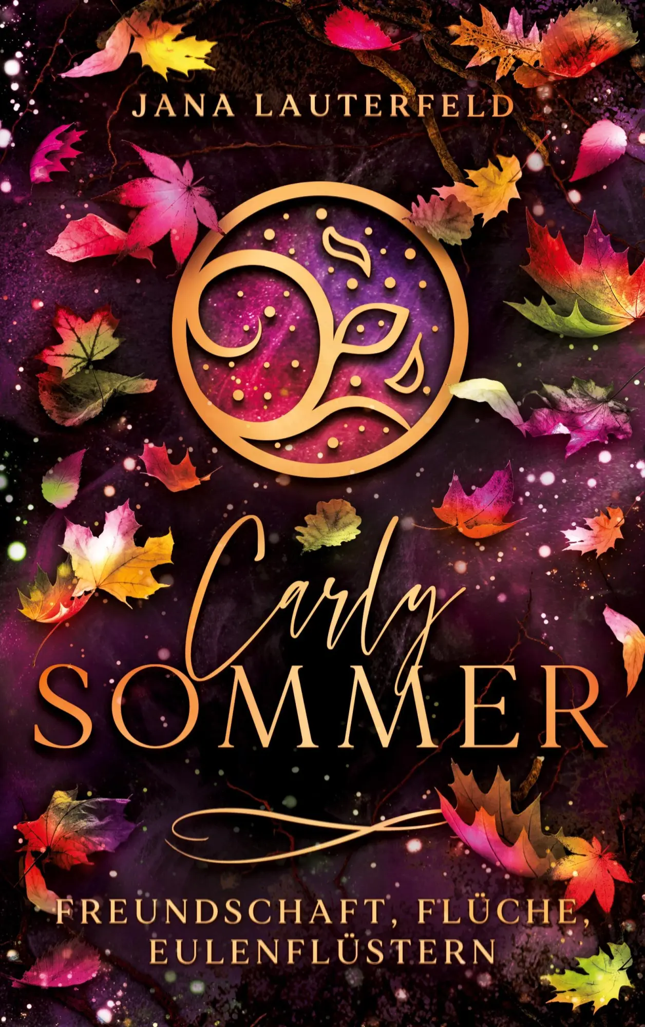 Cover: 9783695136841 | Carly Sommer | Freundschaft, Flüche, Eulenflüstern | Jana Lauterfeld