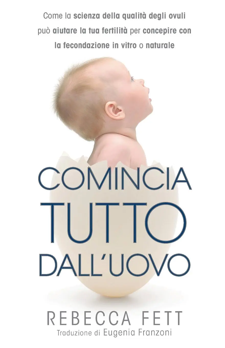 Cover: 9780991126941 | Comincia tutto dall'uovo | Rebecca Fett | Taschenbuch | Italienisch
