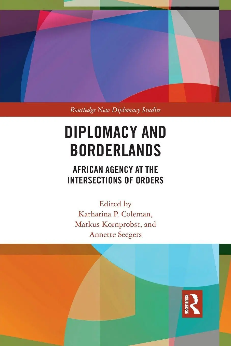 Cover: 9781032086941 | Diplomacy and Borderlands | Katharina Coleman (u. a.) | Taschenbuch