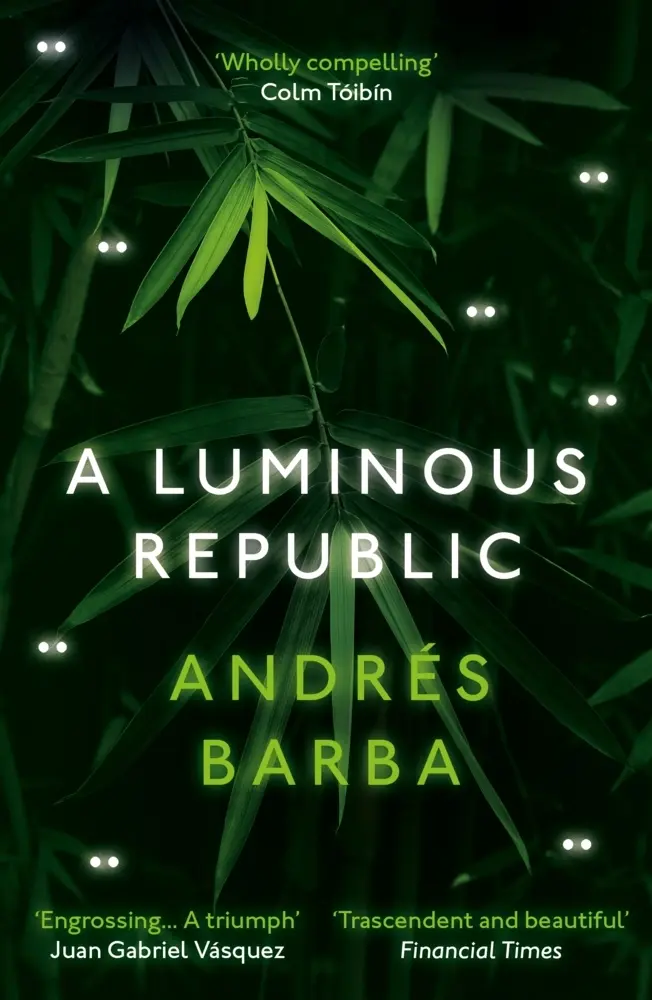 Cover: 9781846276941 | A Luminous Republic | Andres Barba | Taschenbuch | 208 S. | Englisch