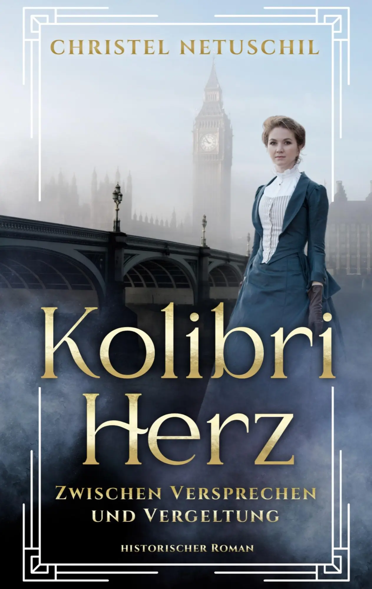 Cover: 9783695126941 | Kolibriherz | Zwischen Versprechen und Vergeltung | Christel Netuschil