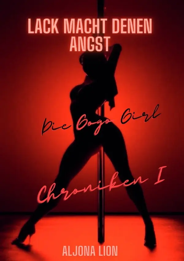 Cover: 9783819726941 | Lack macht denen Angst - Die Gogo Girl Chroniken I | DE | Aljona Lion