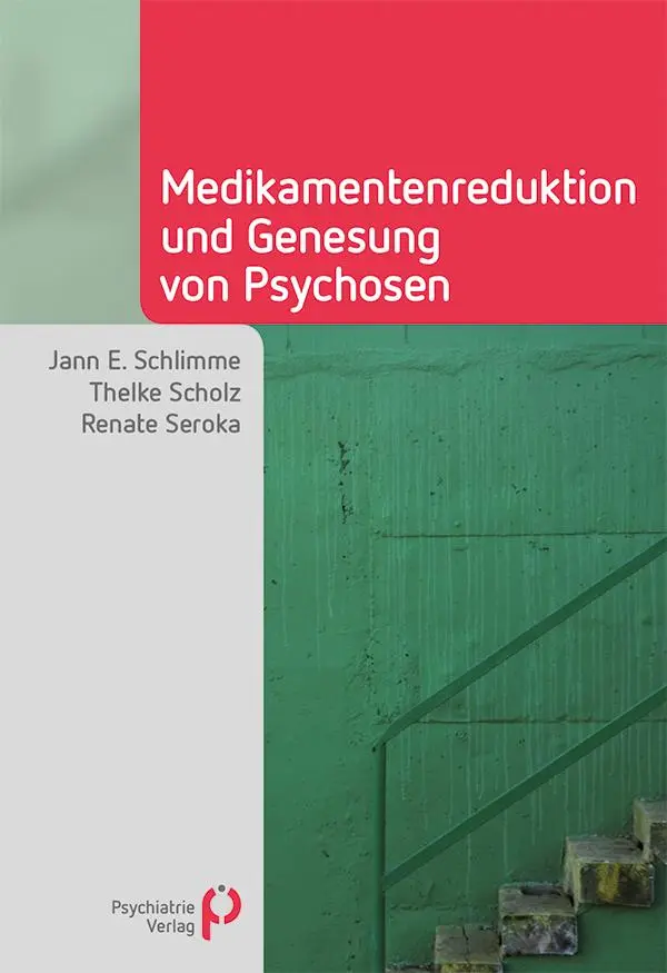 Cover: 9783884146941 | Medikamentenreduktion und Genesung von Psychosen | Schlimme (u. a.)