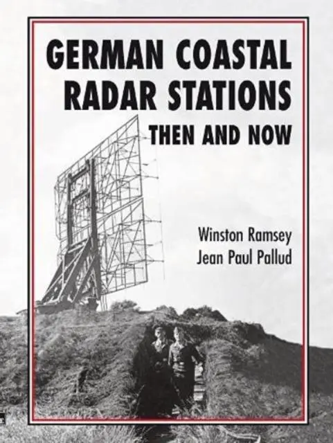 Cover: 9781870067041 | German Coastal Radar Stations Then and Now | Winston Ramsey | Buch