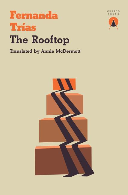 Cover: 9781913867041 | The Rooftop | Fernanda Trías | Taschenbuch | Kartoniert / Broschiert