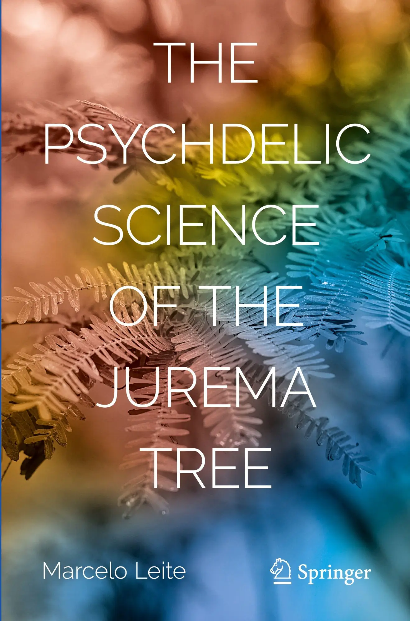 Cover: 9783032227041 | The Psychedelic Science of the Jurema Tree | Marcelo Leite | Buch