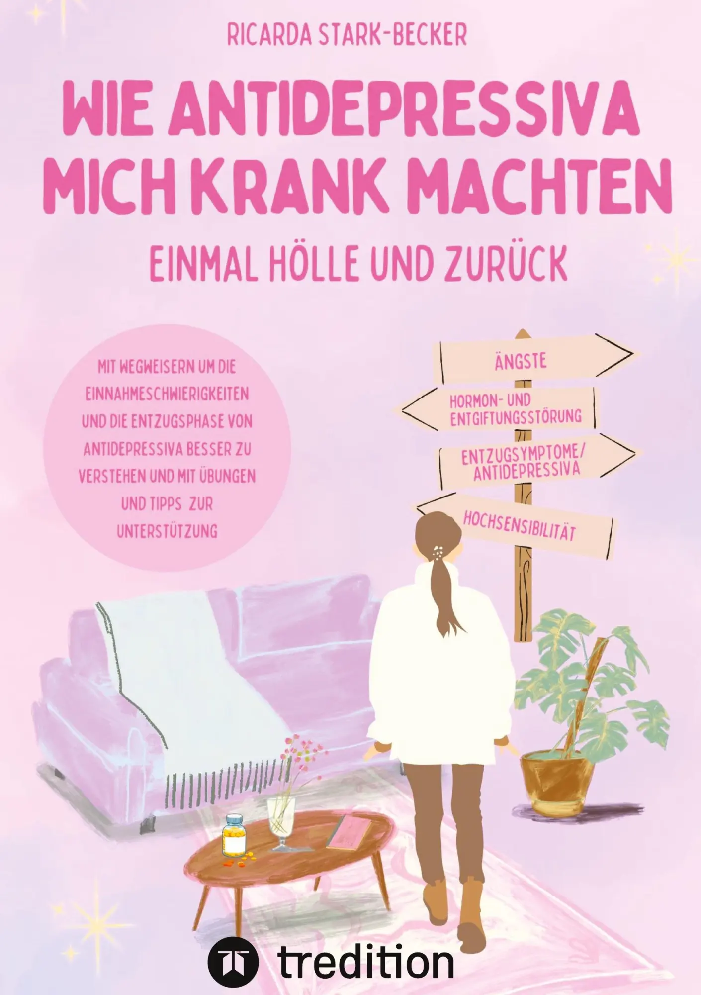 Cover: 9783384777041 | Wie Antidepressiva mich krank machten | Einmal Hölle und zurück | Buch