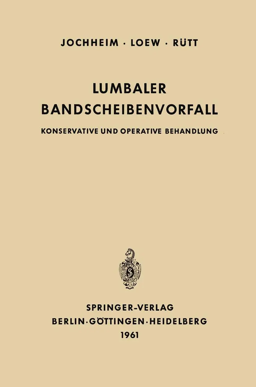Lumbaler Bandscheibenvorfall: Konservative Und Operative Behandlung