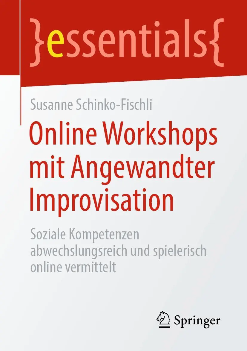 Cover: 9783658317041 | Online Workshops mit Angewandter Improvisation | Schinko-Fischli | xiv