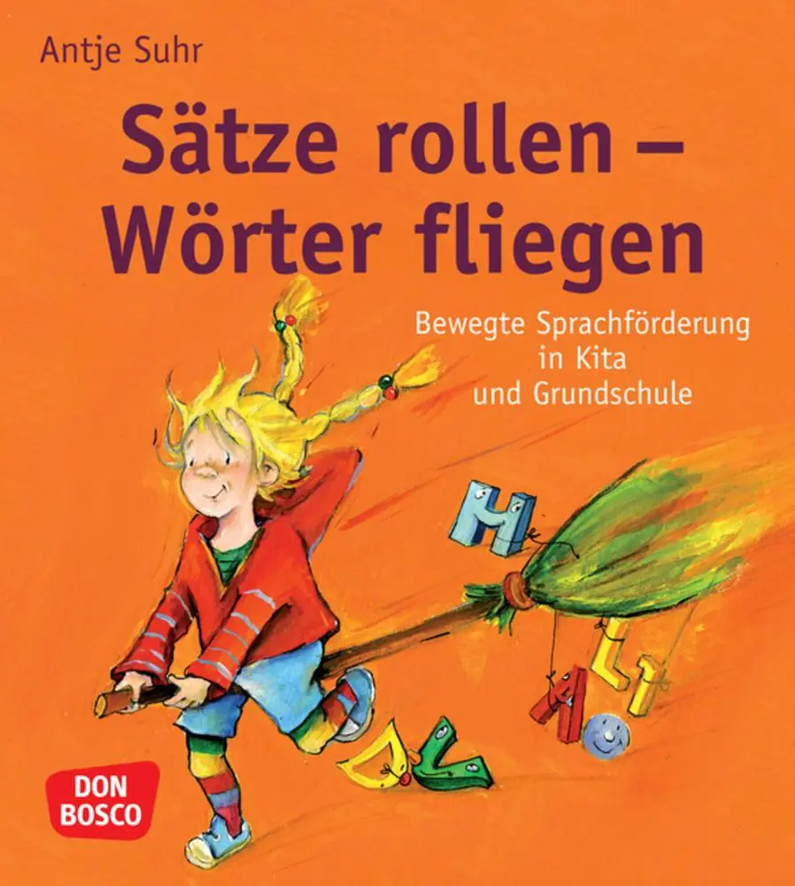 Cover: 9783769817041 | Sätze rollen - Wörter fliegen | Antje Suhr | Taschenbuch | 130 S.