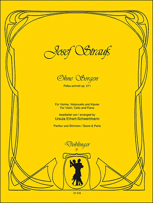 Cover: 9790012197041 | Ohne Sorgen Op. 271 | Polka Schnell, | Josef Strauss | 2014