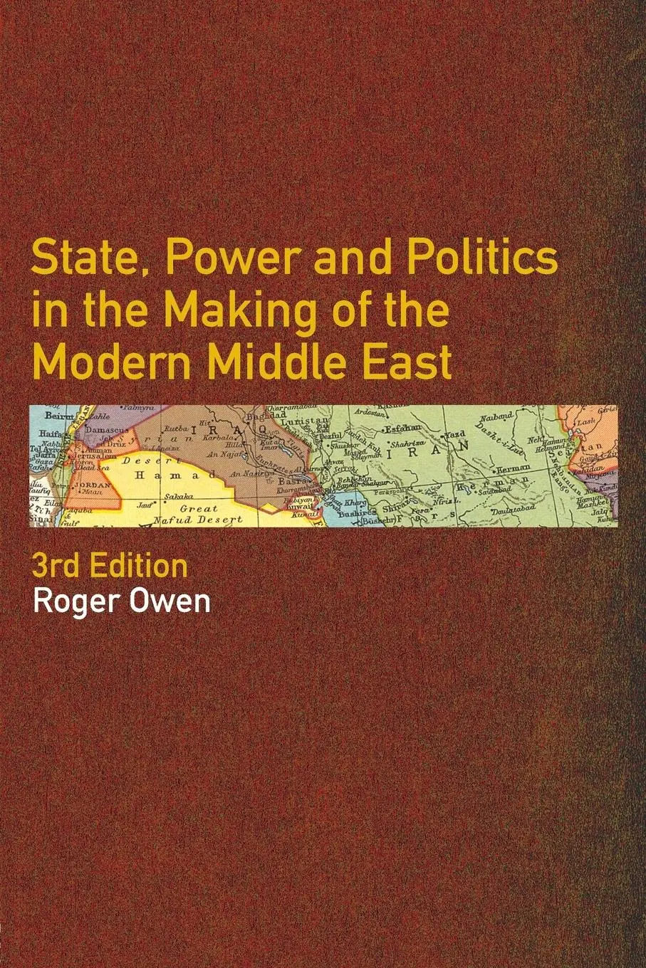 Cover: 9780415297141 | State, Power and Politics in the Making of the Modern Middle East