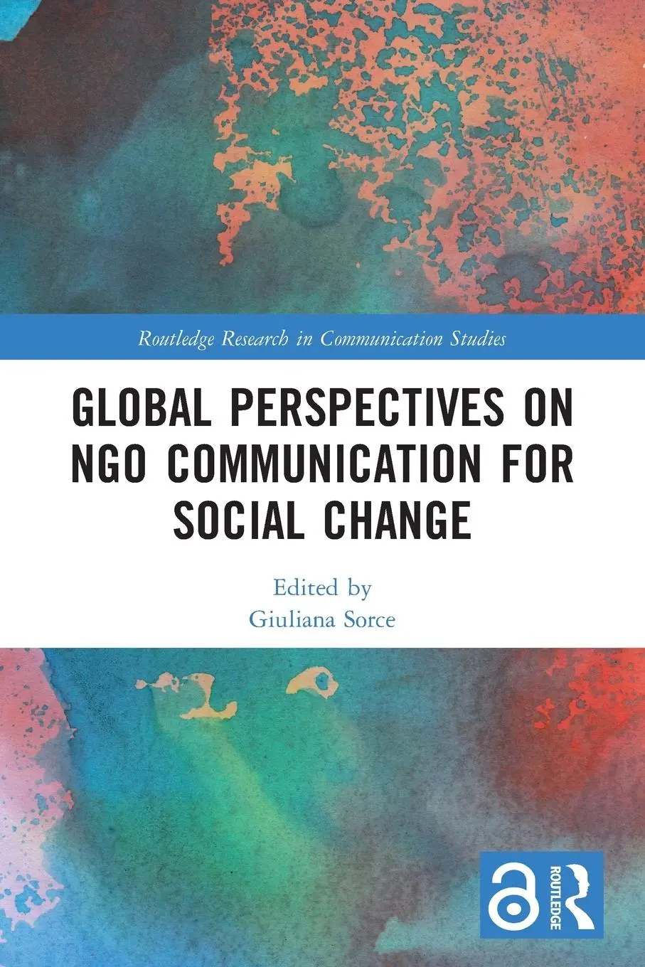 Cover: 9781032037141 | Global Perspectives on NGO Communication for Social Change | Sorce