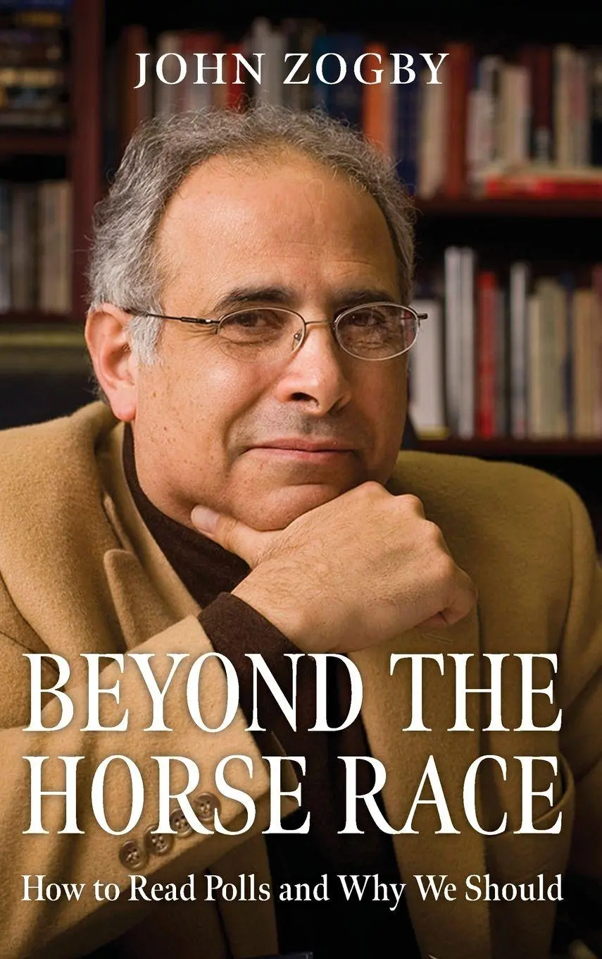 Cover: 9781538197141 | Beyond the Horse Race | How to Read Polls and Why We Should | Zogby