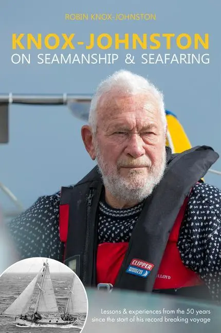 Cover: 9781912177141 | Knox-Johnston on Seamanship &amp; Seafaring | Robin Knox-Johnston | Buch
