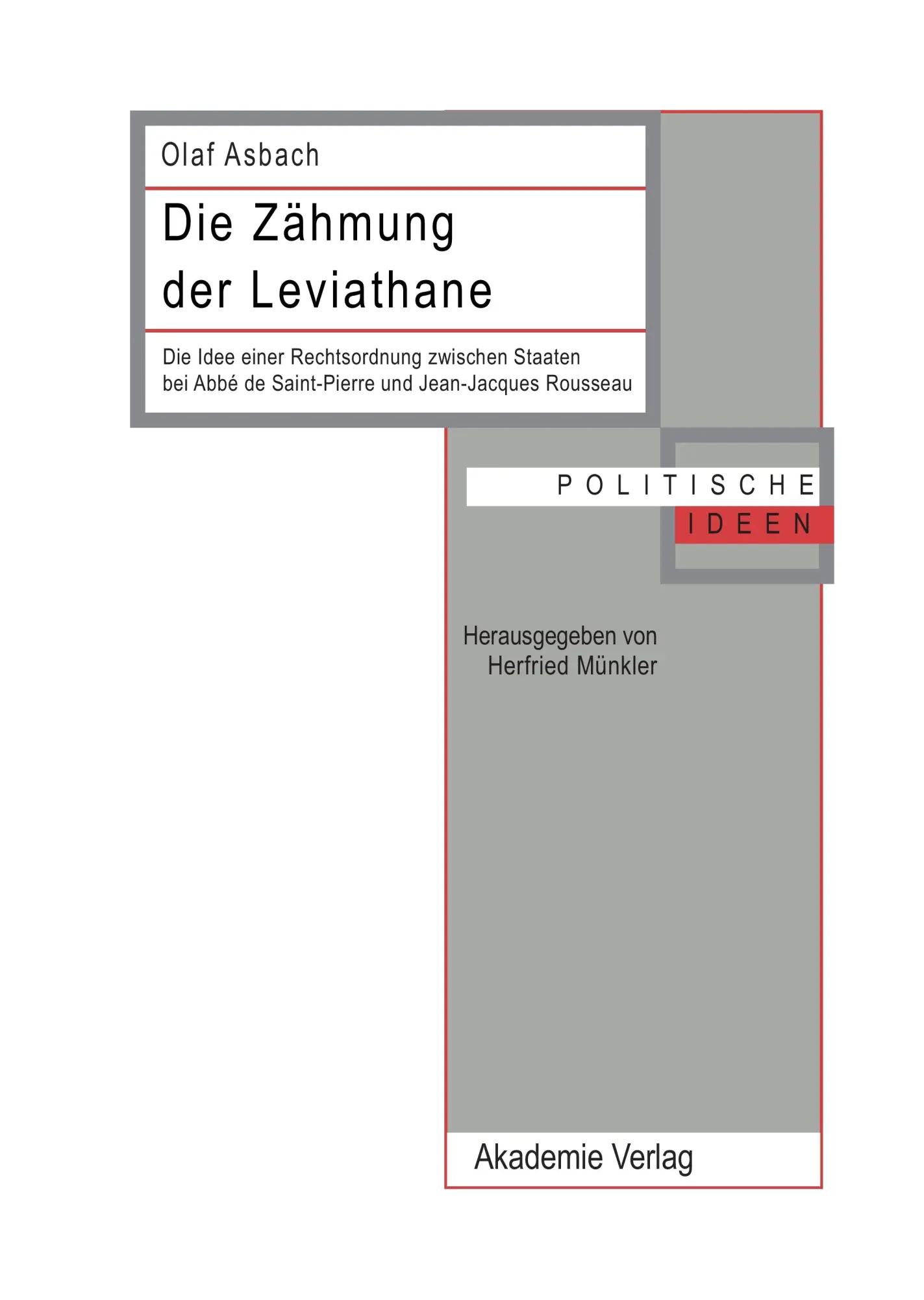 Cover: 9783050037141 | Die Zähmung der Leviathane | Olaf Asbach | Buch | 352 S. | Deutsch