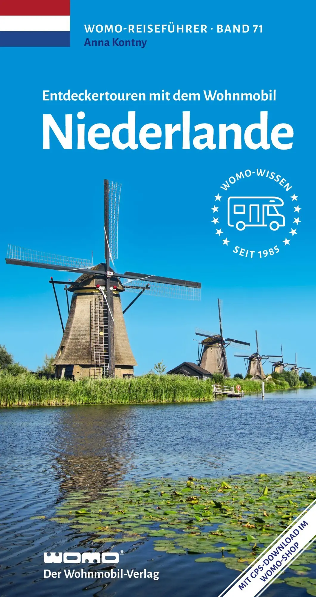 Cover: 9783869037141 | Entdeckertouren mit dem Wohnmobil Niederlande | Anna Kontny | Buch