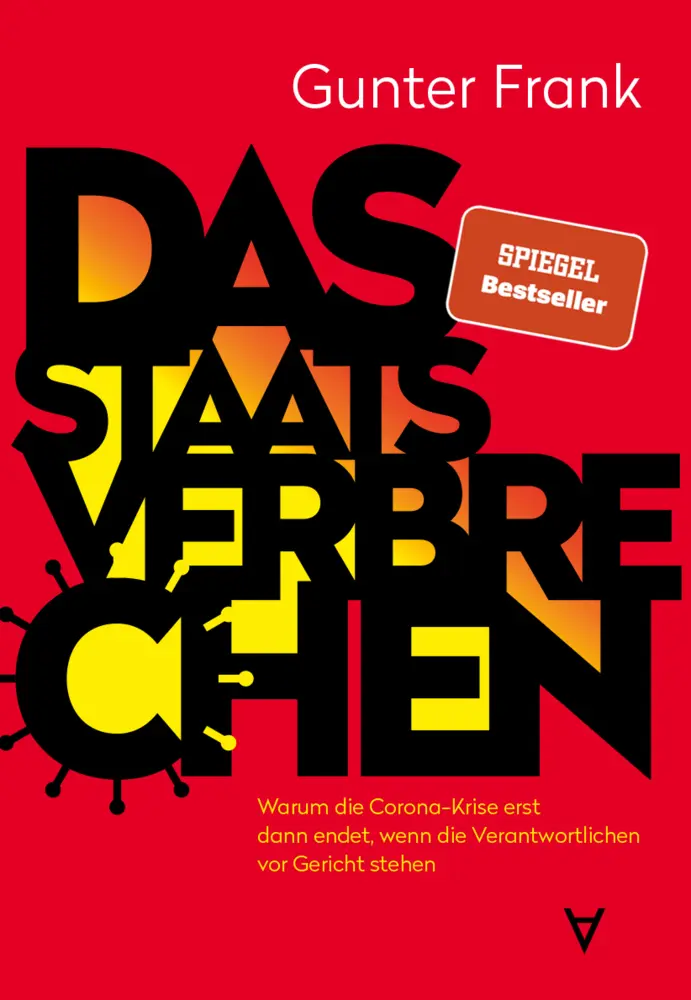 Cover: 9783982277141 | Das Staatsverbrechen | Gunter Frank | Taschenbuch | Deutsch | 2023