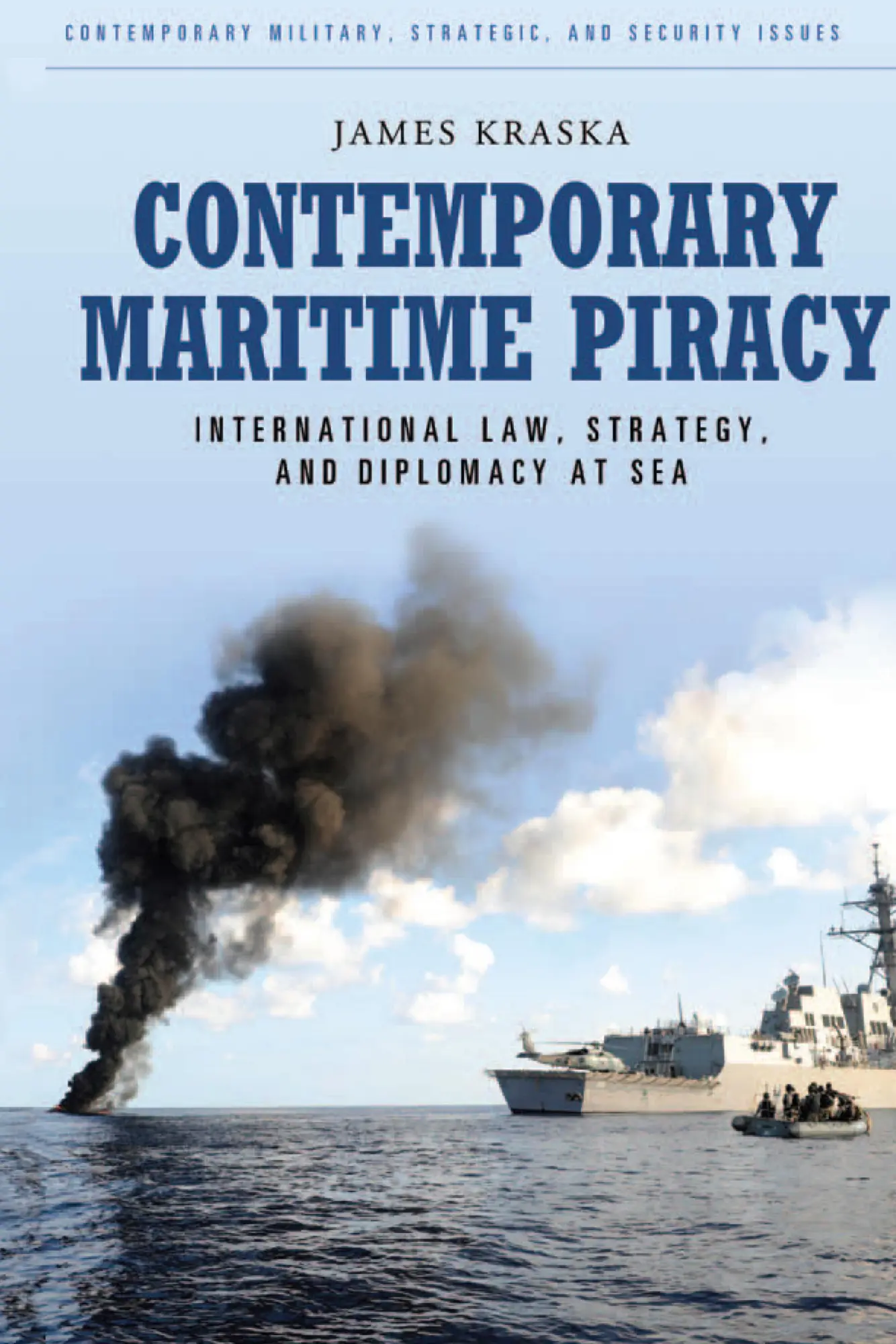 Cover: 9780313387241 | Contemporary Maritime Piracy | James Kraska | Buch | Gebunden | 2011