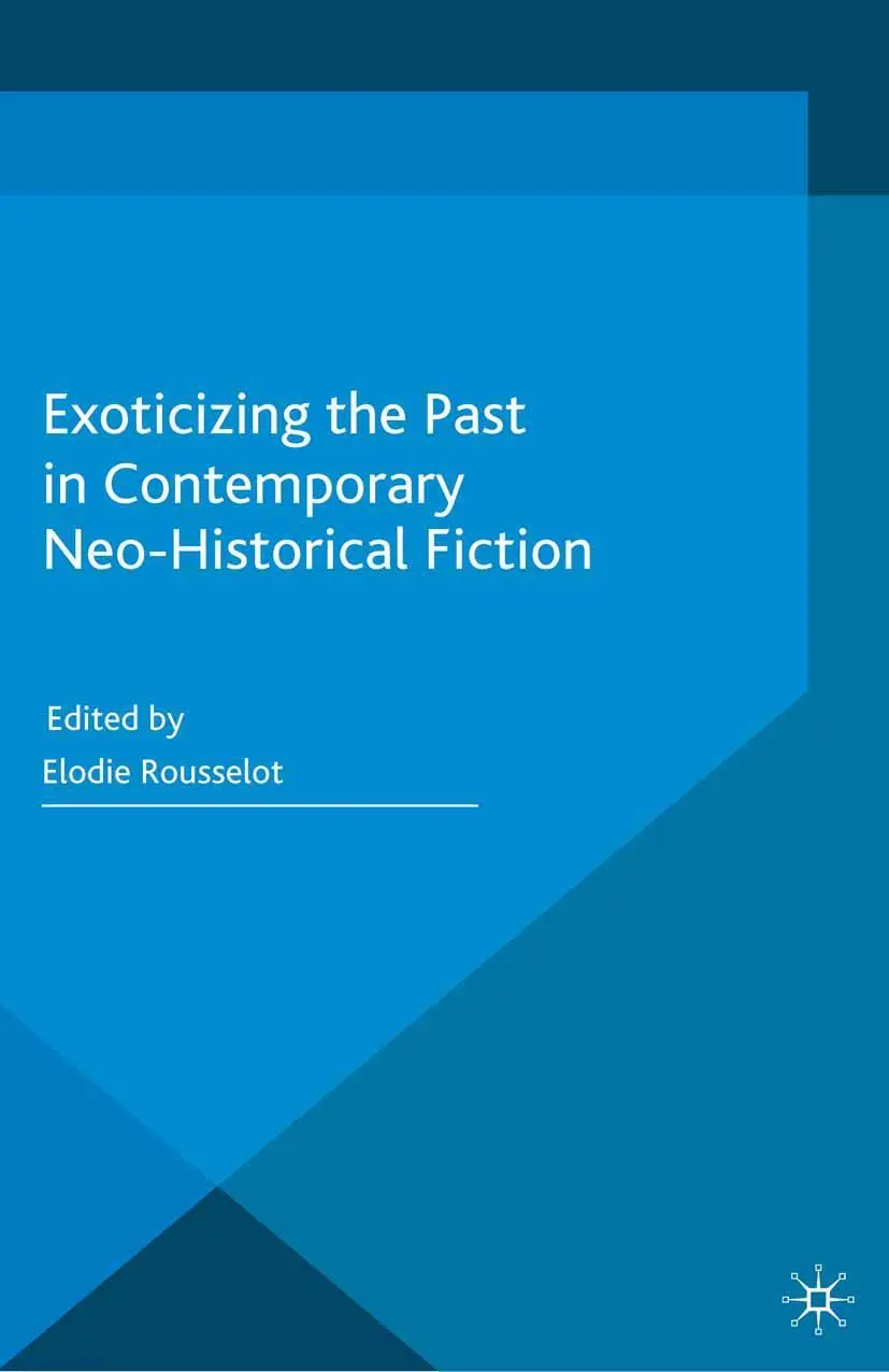 Cover: 9781349477241 | Exoticizing the Past in Contemporary Neo-Historical Fiction | Buch