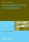Cover: 9783531197241 | Leistungsbeurteilung im Zentralabitur | Monika Holmeier | Taschenbuch