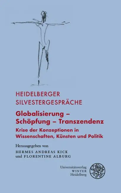 Globalisierung - Schöpfung - Transzendenz - Neuware