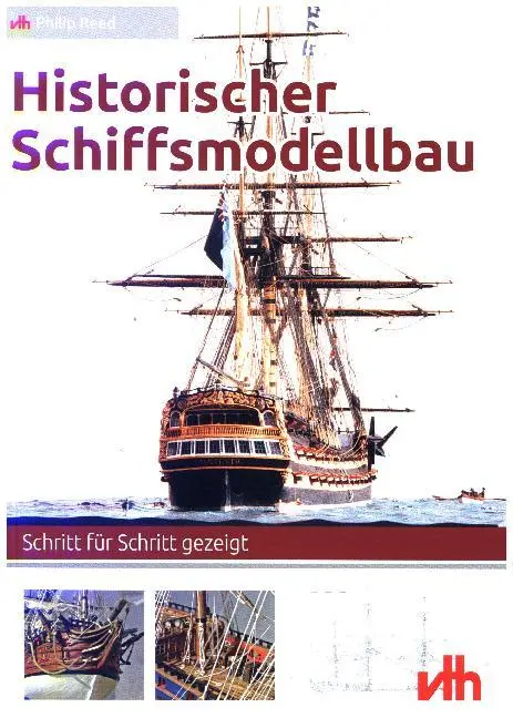Cover: 9783881807241 | Historischer Schiffsmodellbau | Schritt für Schritt gezeigt | Reed