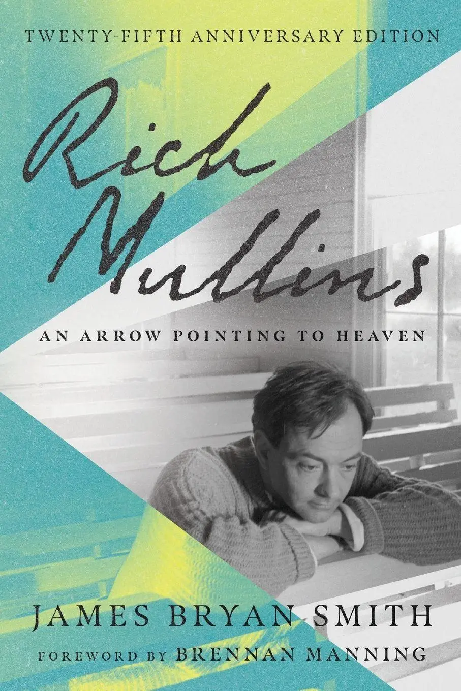 Cover: 9781514007341 | Rich Mullins | An Arrow Pointing to Heaven | James Bryan Smith | Buch
