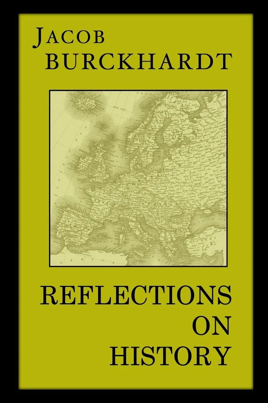 Cover: 9781954357341 | Reflections on History | Jacob Burckhardt | Taschenbuch | Englisch