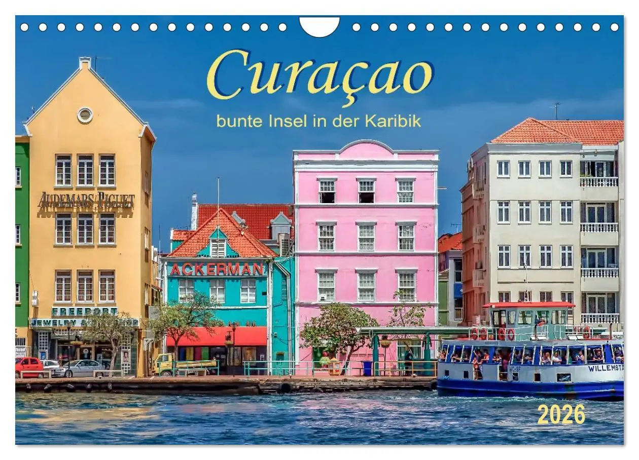 Cover: 9783516027341 | Curaçao - bunte Insel in der Karibik (Wandkalender 2026 DIN A4...