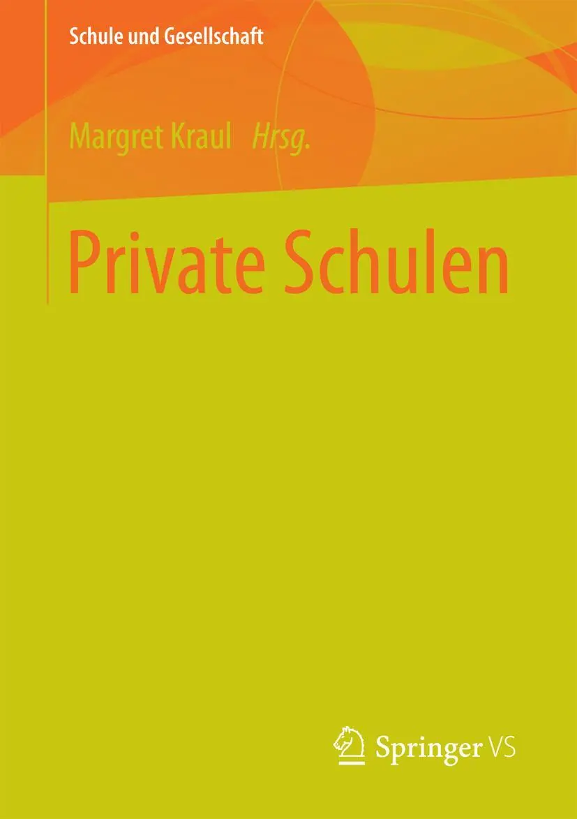 Cover: 9783658077341 | Private Schulen | Margret Kraul | Taschenbuch | vii | Deutsch | 2014
