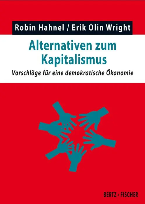 Cover: 9783865057341 | Alternativen zum Kapitalismus | Robin Hahnel (u. a.) | Taschenbuch