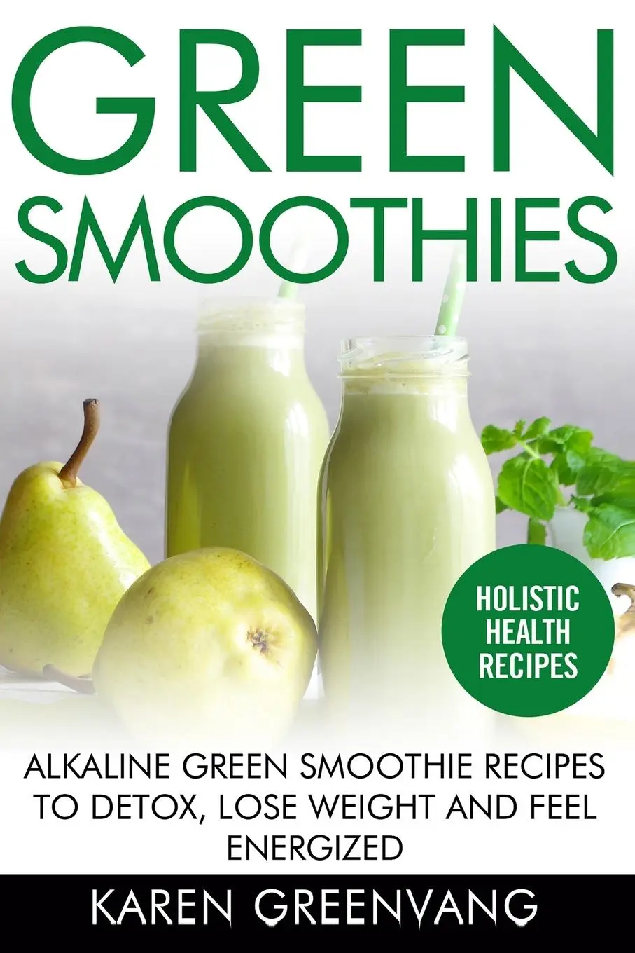 Cover: 9781913517441 | Green Smoothies | Karen Greenvang | Taschenbuch | Englisch | 2019