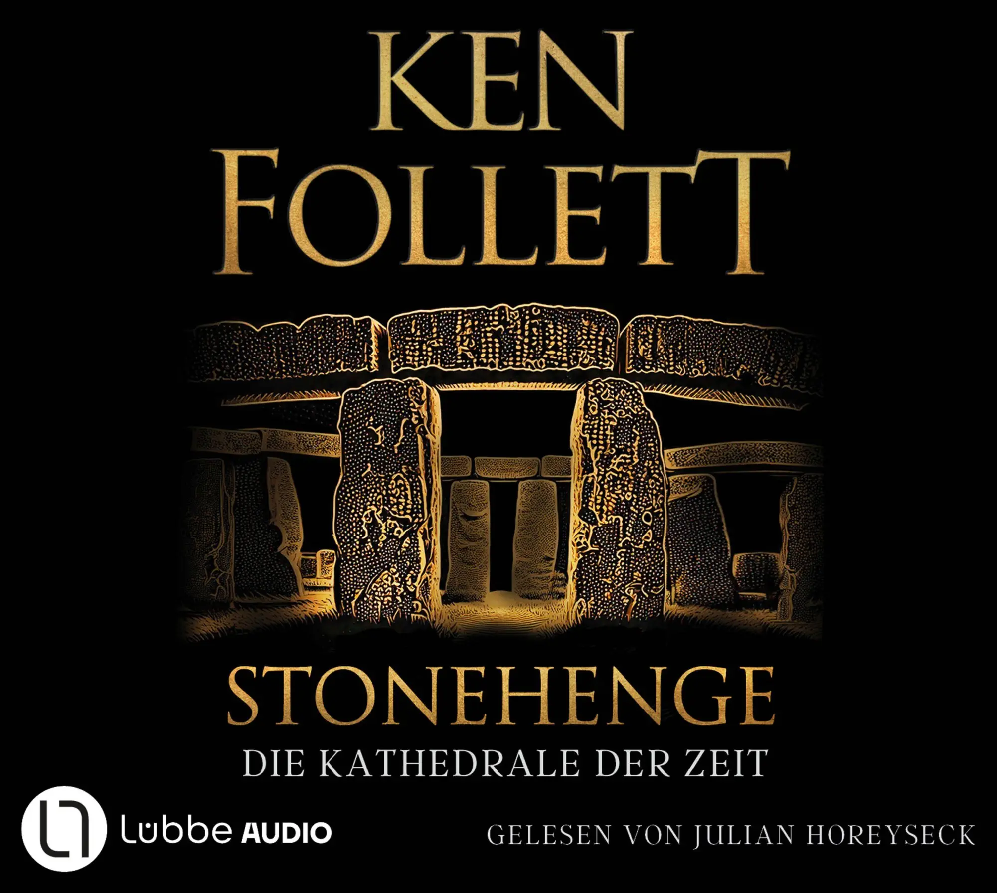 Cover: 9783785787441 | Stonehenge - Die Kathedrale der Zeit | Ken Follett | Audio-CD | 2025