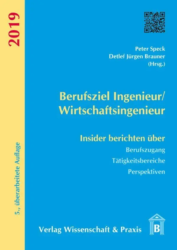Cover: 9783896737441 | Berufsziel Ingenieur-Wirtschaftsingenieur 2019. | Peter Speck (u. a.)
