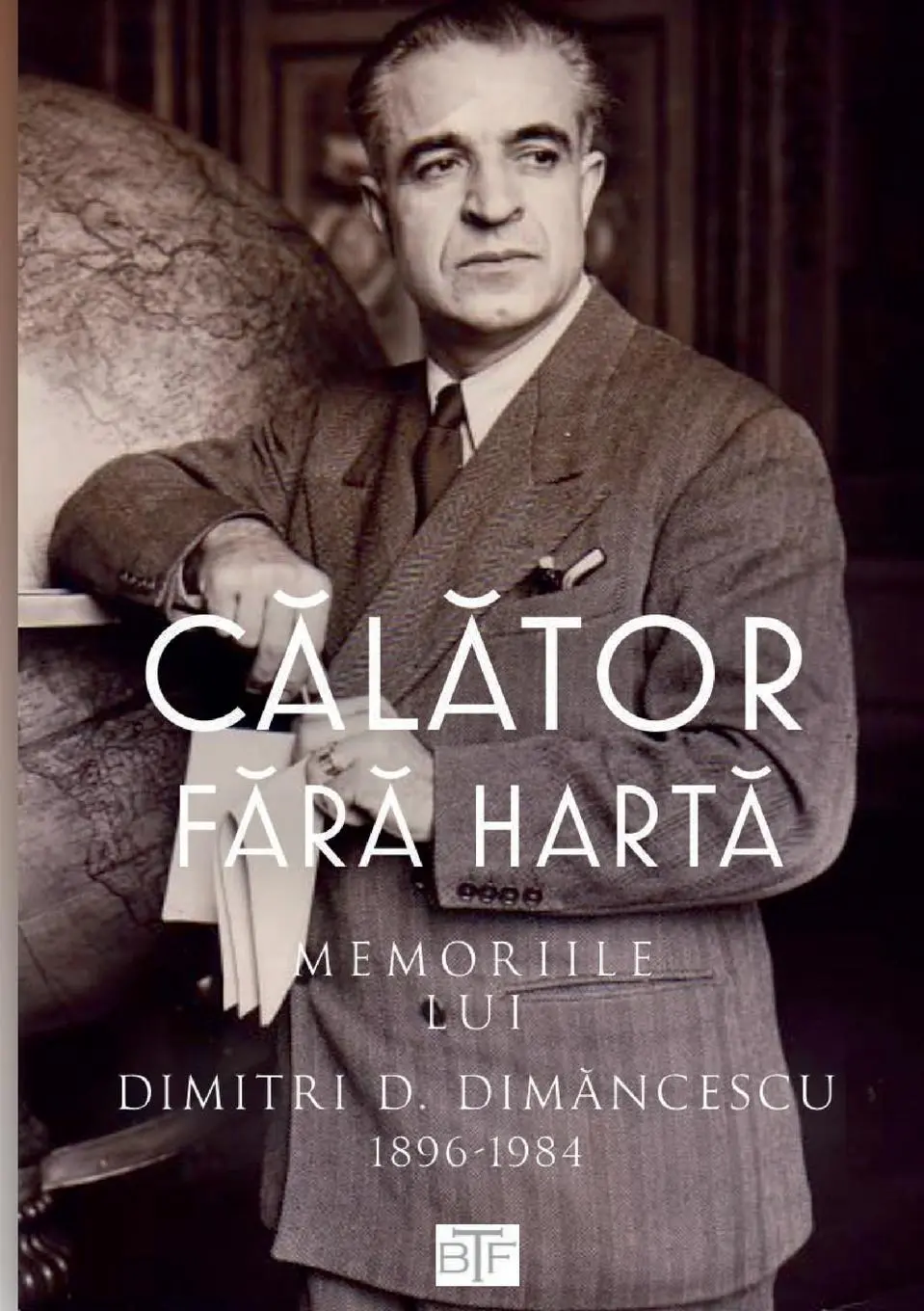 Cover: 9789730257441 | C¿l¿tor F¿r¿ Hart¿ | Memoriile Lui Dimitri Dim¿ncescu (1896-1984)