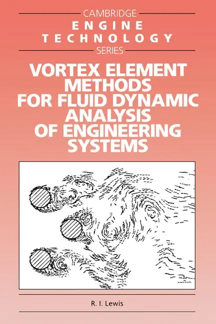 Cover: 9780521017541 | Vortex Element Methods for Fluid Dynamic Analysis of Engineering...