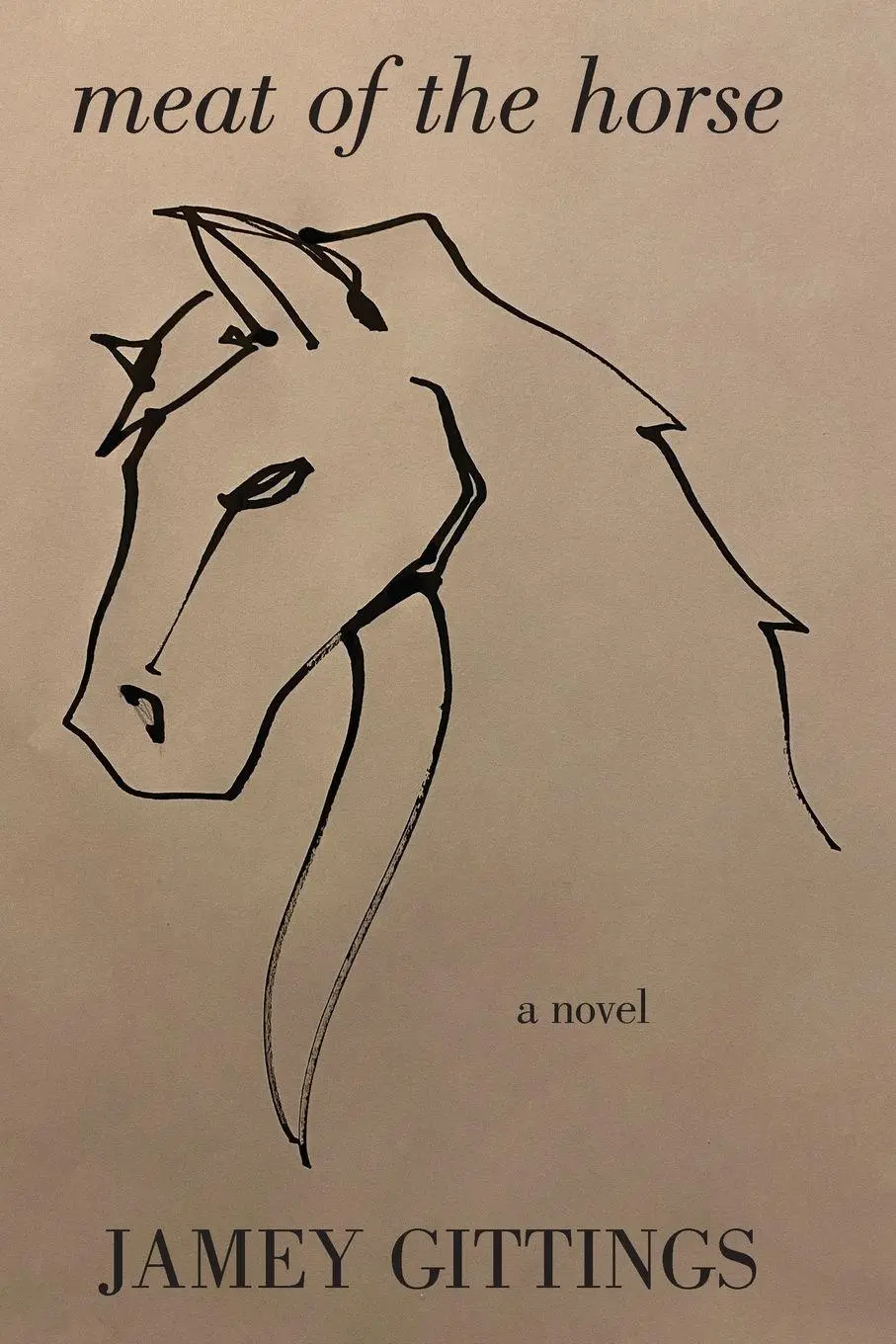 Cover: 9781792357541 | Meat of the Horse | Jamey Gittings | Taschenbuch | Englisch | 2021
