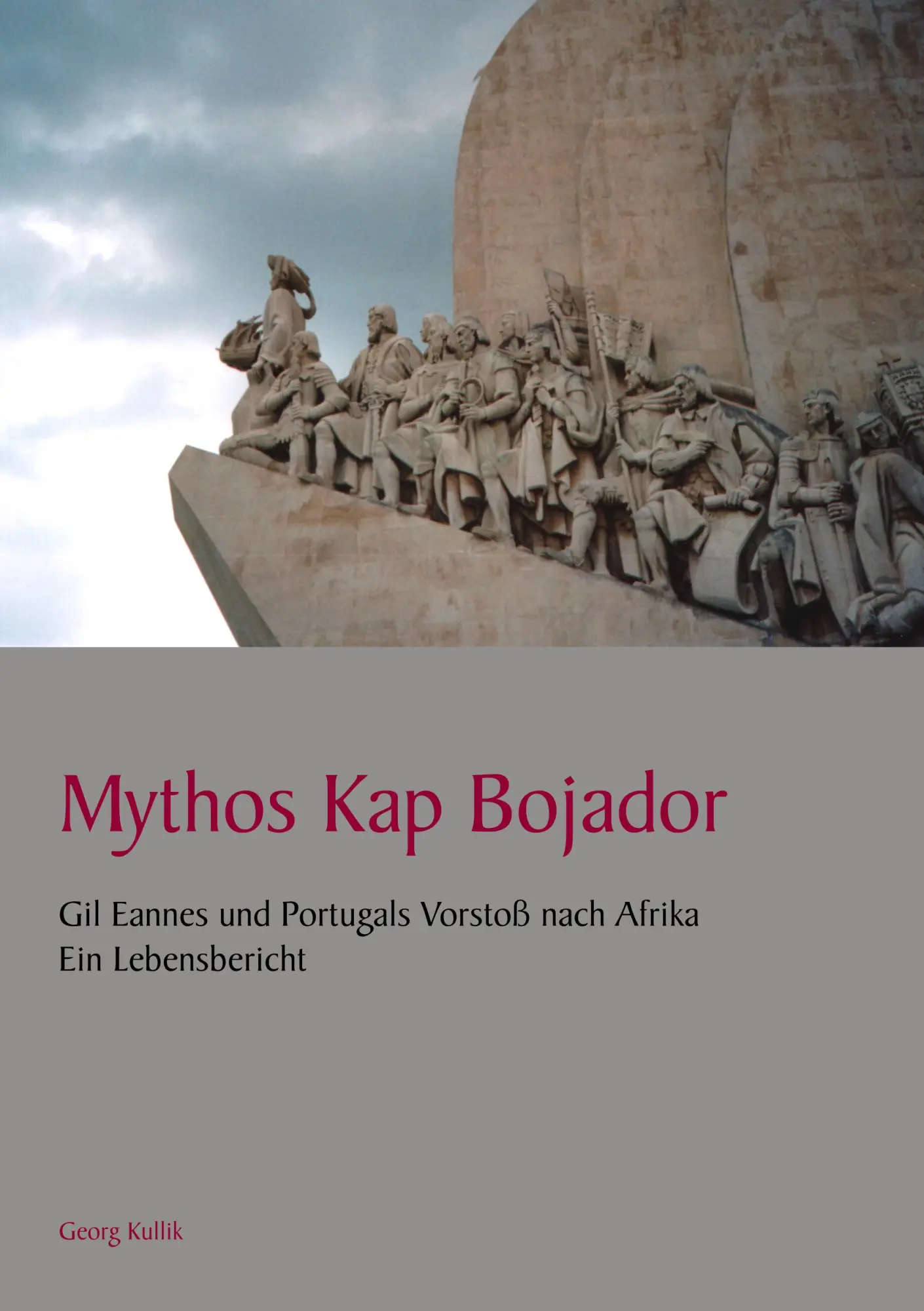 Cover: 9783833427541 | Mythos Kap Bojador | Georg Kullik | Taschenbuch | 208 S. | Deutsch