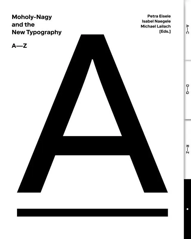 Cover: 9783862067541 | Moholy-Nagy and the New Typography | An A-Z | Petra Eisele | Buch