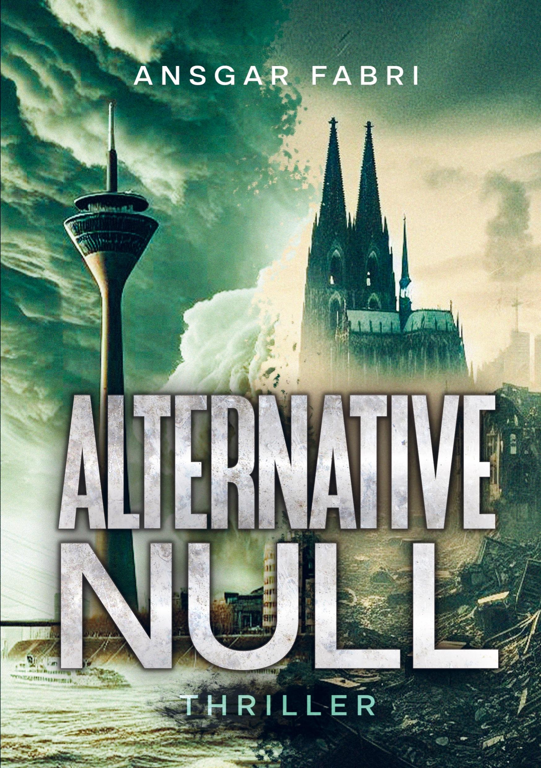 Cover: 9789403787541 | Alternative Null | Ansgar Fabri | Taschenbuch | 604 S. | Deutsch