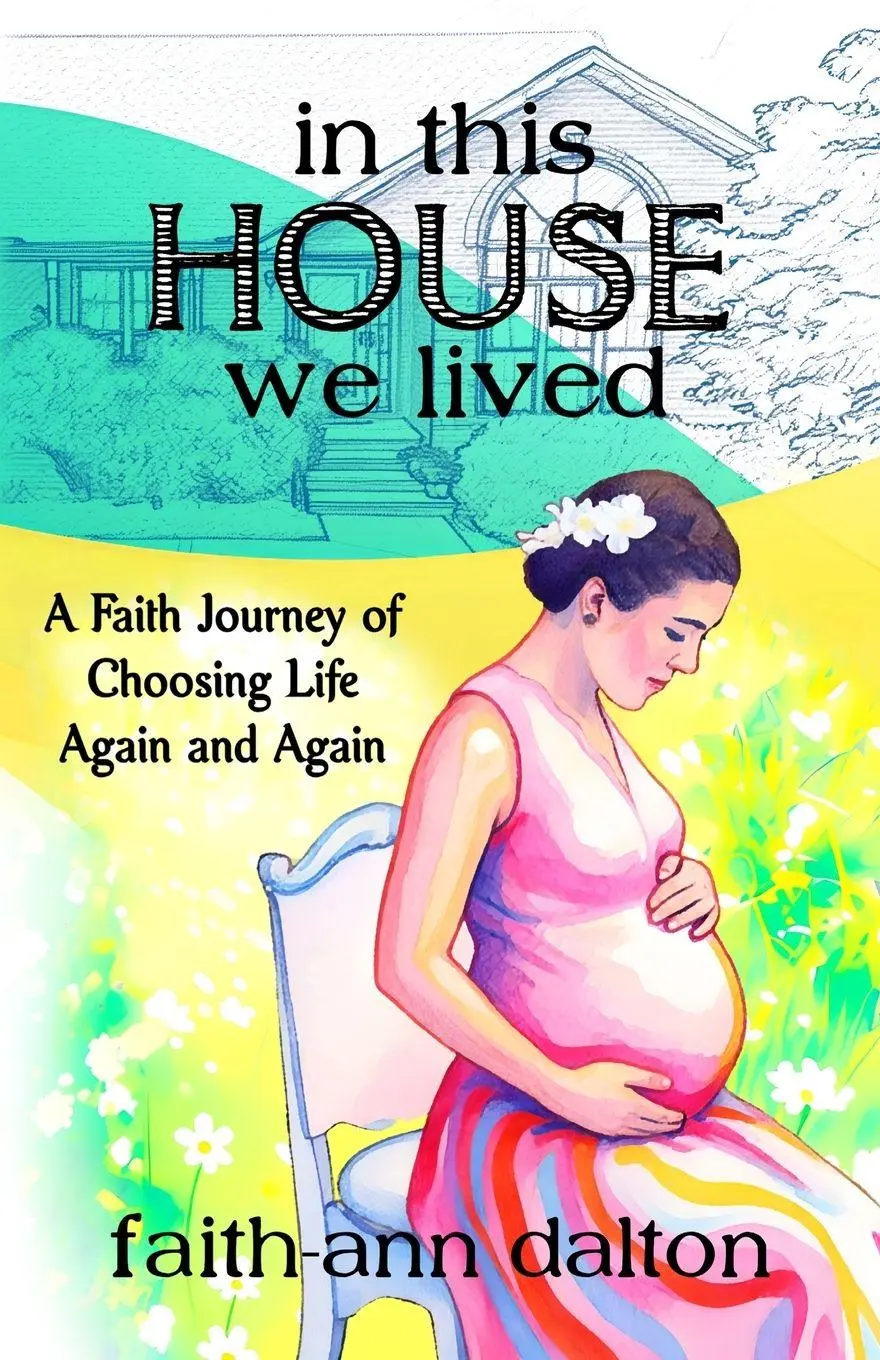 Cover: 9798991707541 | In This House We Lived | Faith-Ann Dalton | Taschenbuch | Englisch