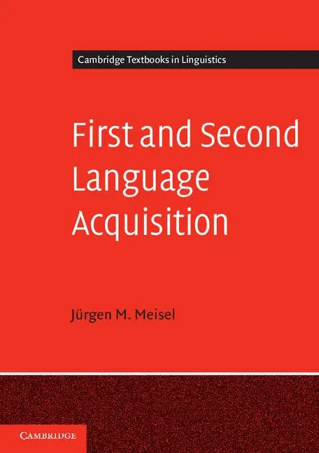 Cover: 9780521557641 | First and Second Language Acquisition | Jürgen M. Meisel | Taschenbuch