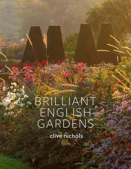 Cover: 9781908337641 | Brilliant English Gardens | Clive Nichols (u. a.) | Buch | Englisch