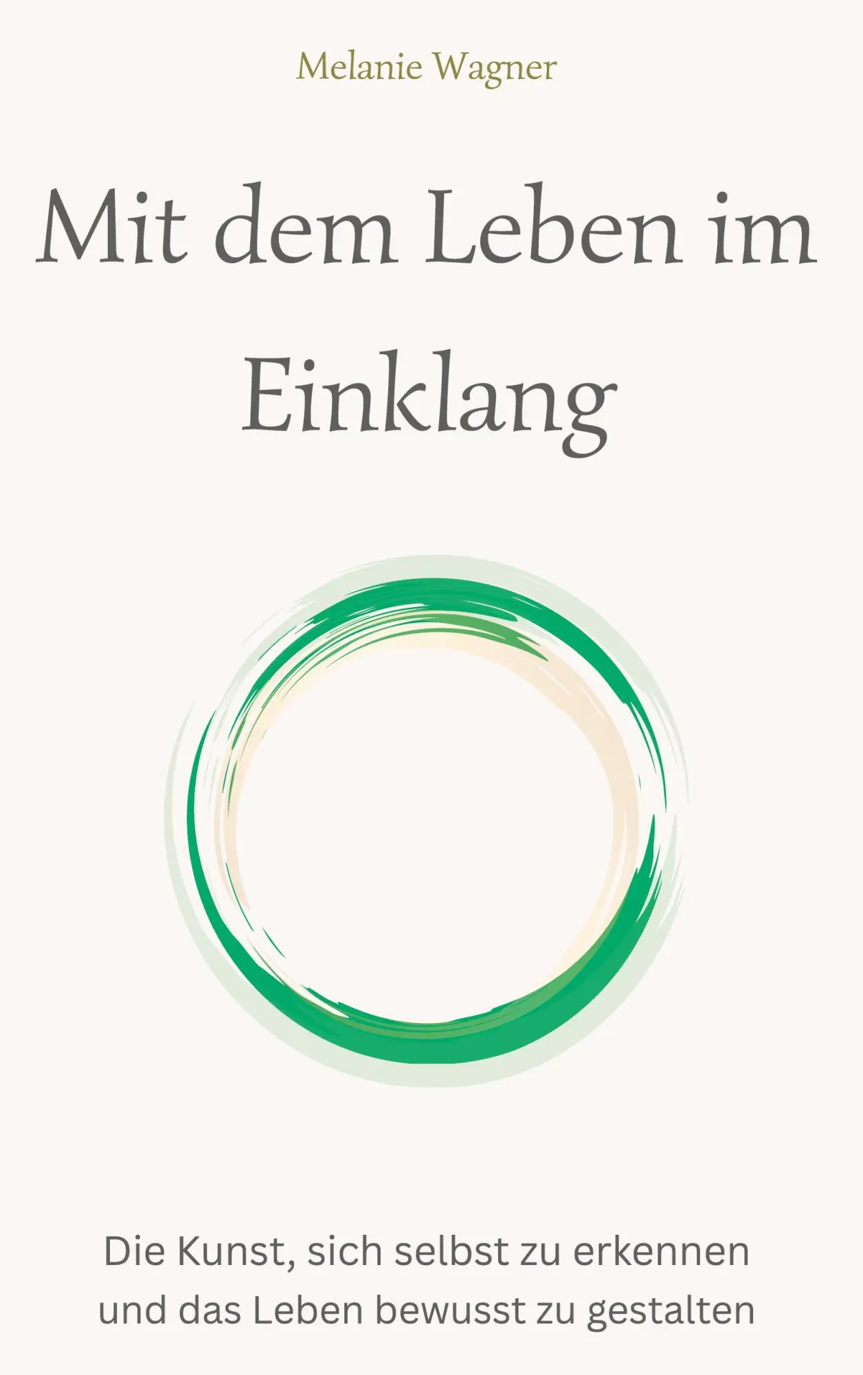 Cover: 9783696357641 | Mit dem Leben im Einklang | Melanie Wagner | Taschenbuch | 120 S.
