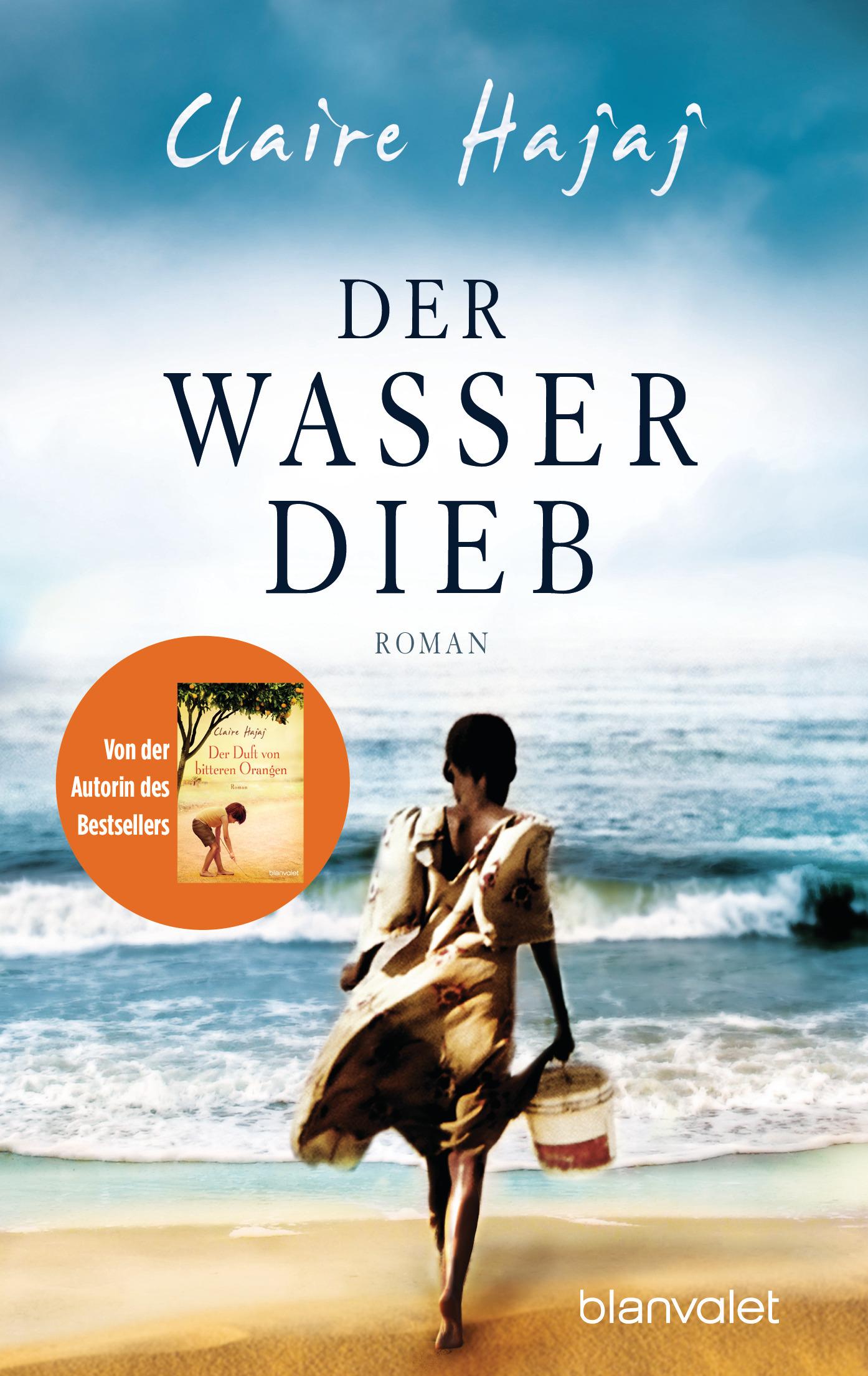 Cover: 9783734107641 | Der Wasserdieb | Roman | Claire Hajaj | Taschenbuch | 512 S. | Deutsch