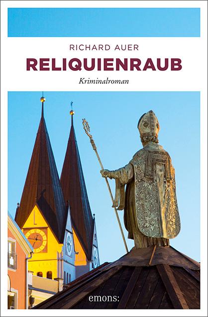 Cover: 9783740807641 | Reliquienraub | Richard Auer | Taschenbuch | Altmühltal | 272 S.