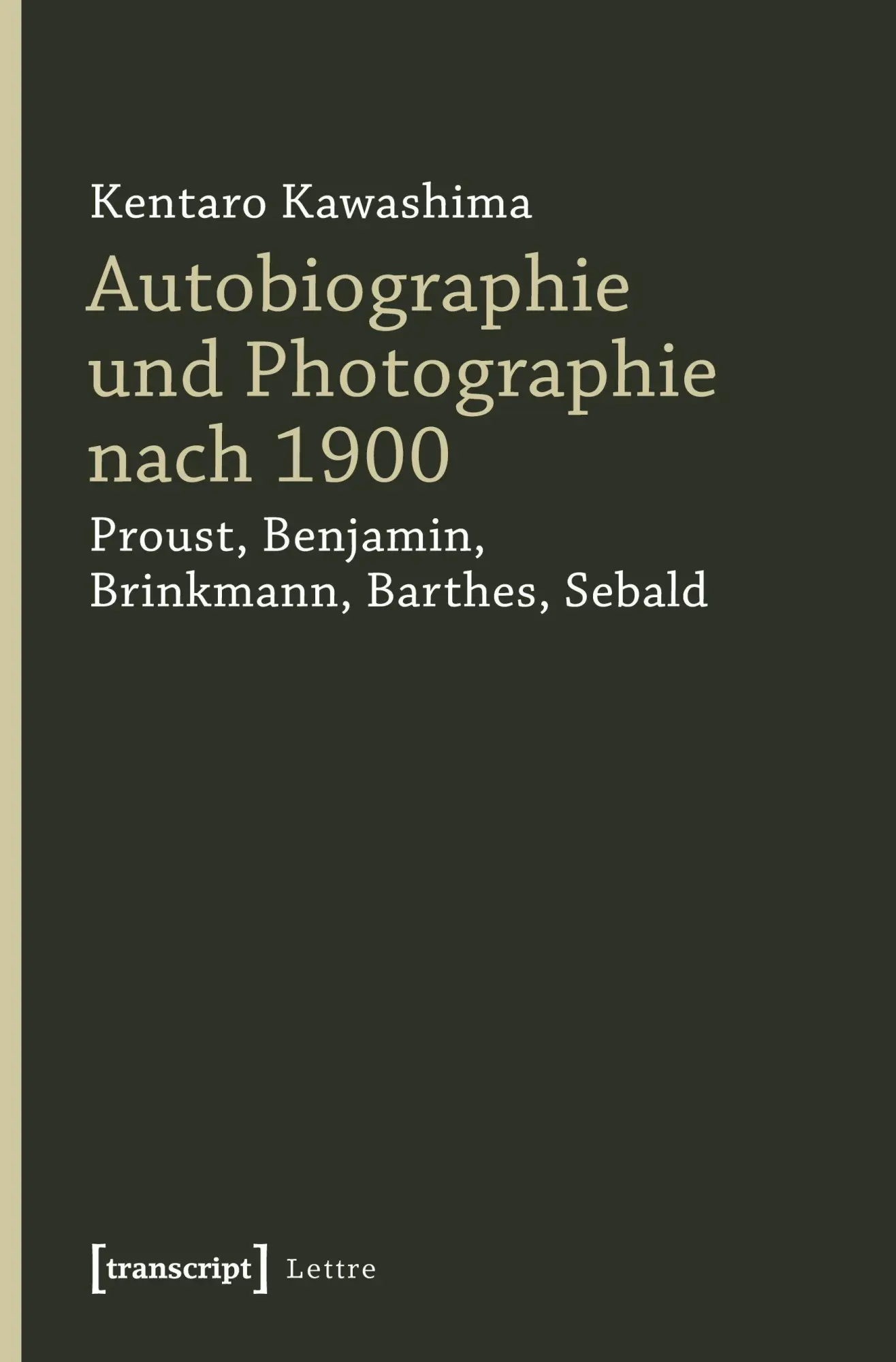 Cover: 9783837617641 | Autobiographie und Photographie nach 1900 | Kentaro Kawashima | Buch