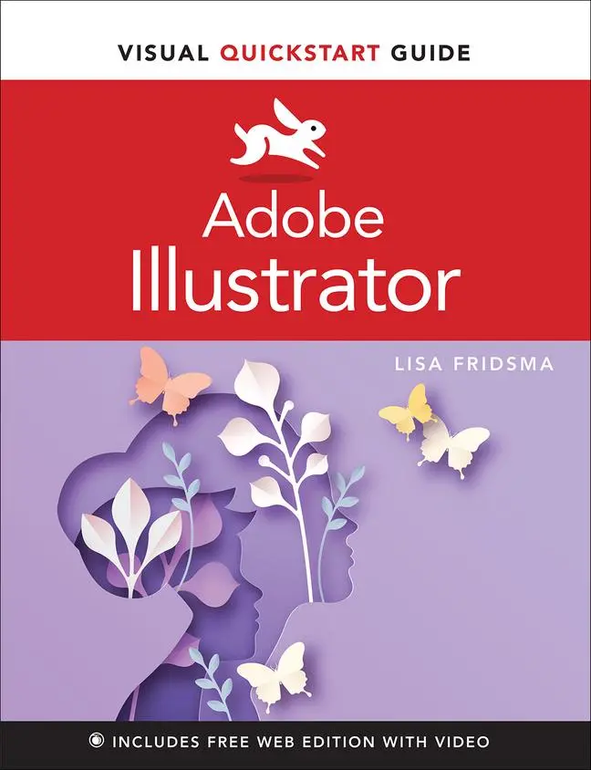 Cover: 9780137597741 | Adobe Illustrator Visual QuickStart Guide | Lisa Fridsma | Taschenbuch
