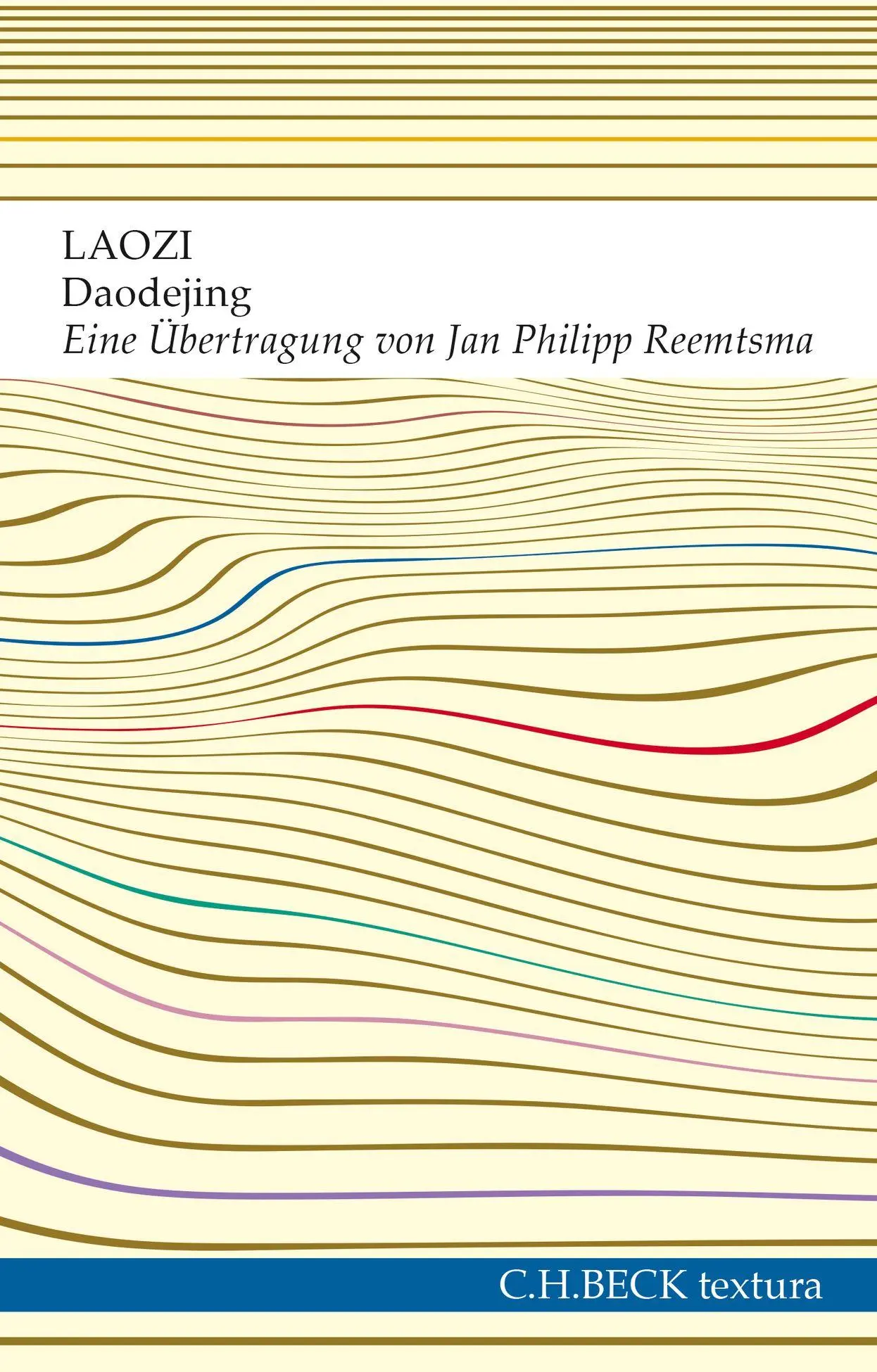 Cover: 9783406717741 | Daodejing | Der Weg der Weisheit und der Tugend | Laozi | Taschenbuch
